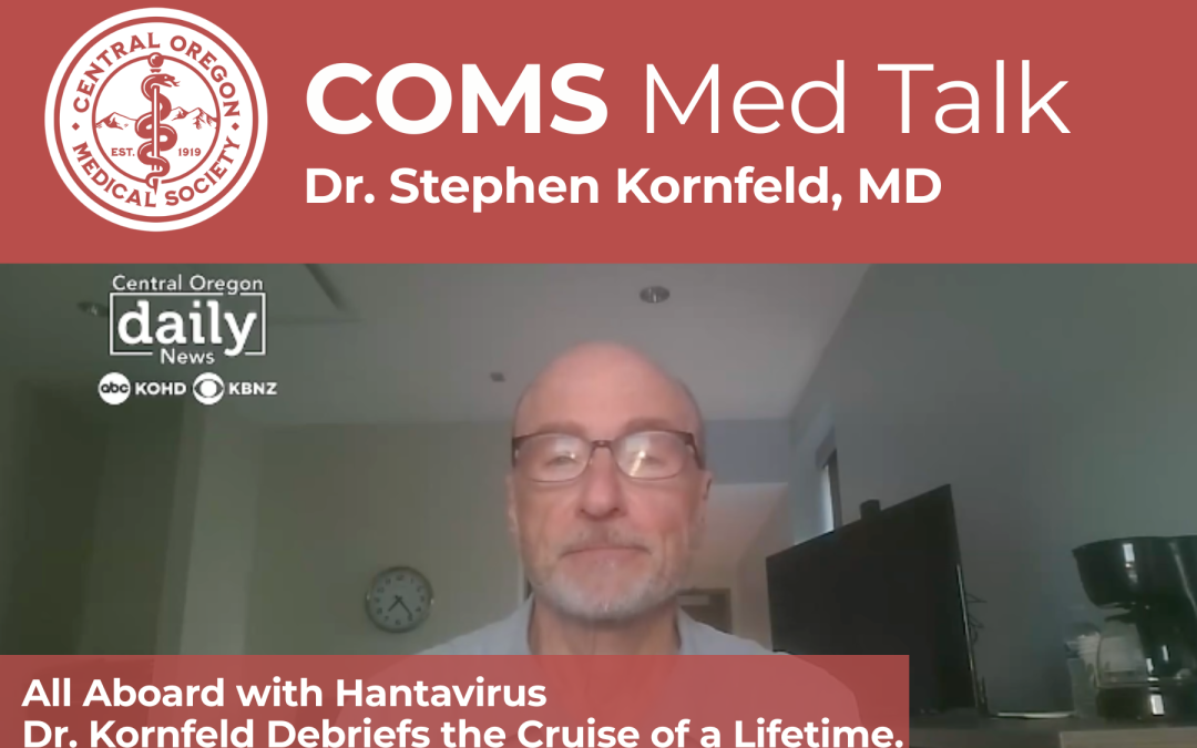 July Med Talk: Dr. Stephen Korneld, MD